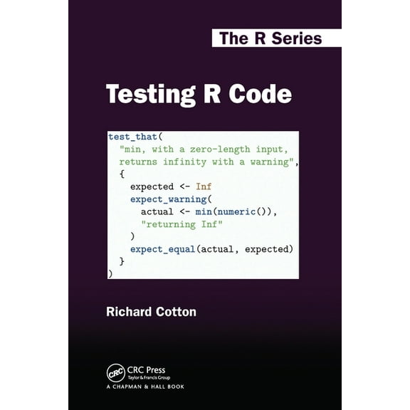 Chapman & Hall/CRC the R Testing R Code, (Paperback)