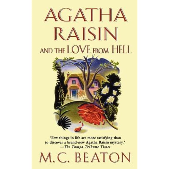 Pre-Owned Agatha Raisin and the Love from Hell (Paperback) by M C Beaton