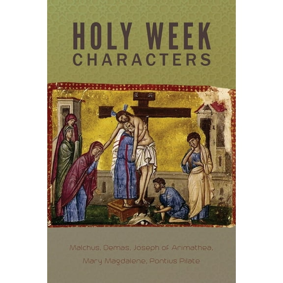Holy Week Characters, (Paperback)