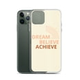 thumbnail image 2 of Clear Case for iPhone® Inspirational Dream Believe Achieve Phone Cover (iPhone 11 Pro), 2 of 2
