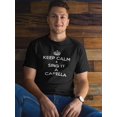 thumbnail image 2 of "Keep Calm And Sing It A Capella" Center Chest Crown Graphic Men Black T-Shirt, Male Medium, 2 of 4