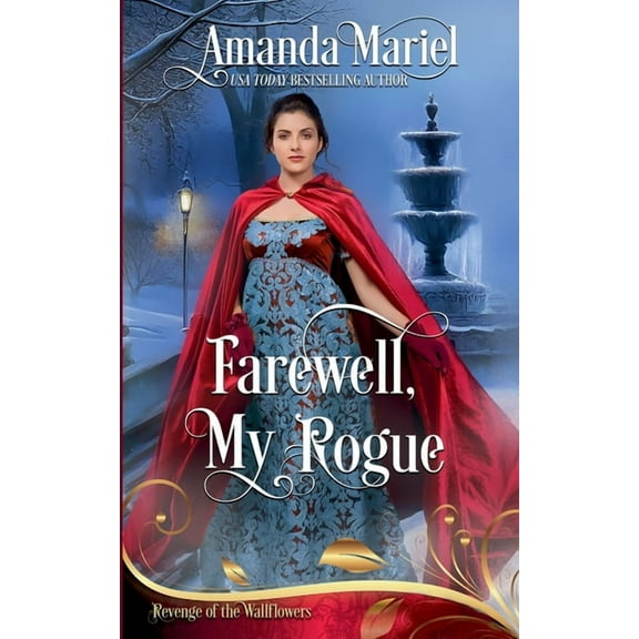 Revenge of the Wallflowers Farewell, My Rogue, Book 51, (Paperback)