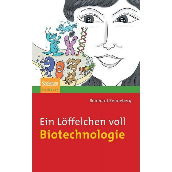 Ein Löffelchen Voll Biotechnologie, (Paperback)
