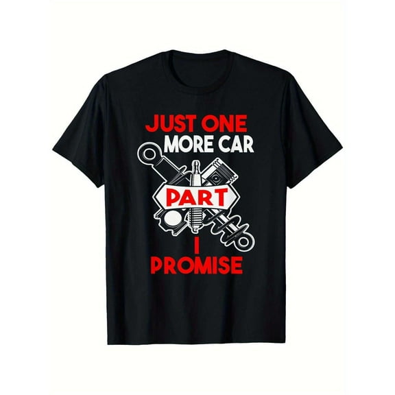 Men's Car Enthusiast Graphic Tee - Playful 'Just One More Upgrade' Design on 100% Cotton Crew Neck, Comfortable Casual Shirt for Auto Lovers