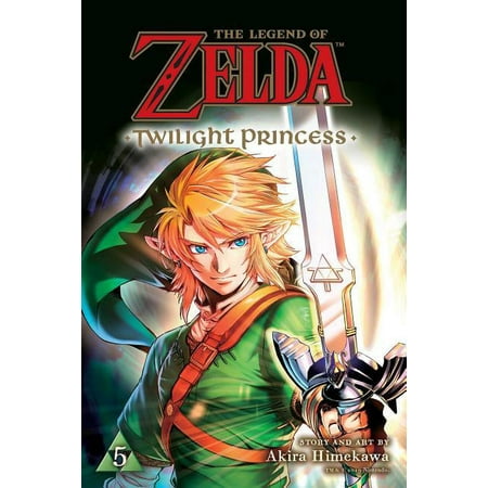 The Legend of Zelda: Twilight Princess: The Legend of Zelda: Twilight Princess, Vol. 5 (Series #5) (Paperback)