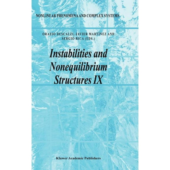 Nonlinear Phenomena and Complex Systems Instabilities and Nonequilibrium Structures IX, Book 9, (Hardcover)