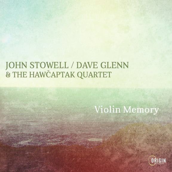 John Stowell - Violin Memory - Music & Performance - CD