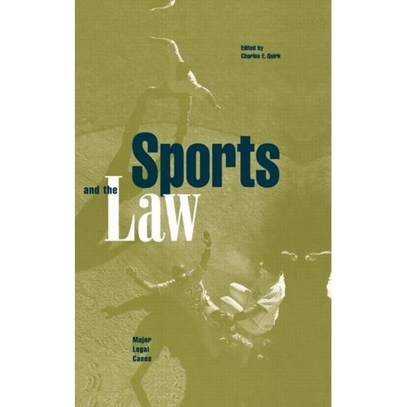 American Law and Society Sports and the Law: Major Legal Cases, (Paperback)