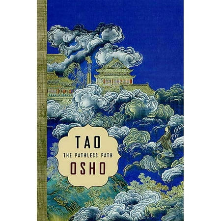 Tao: The Pathless Path : The Pathless Path