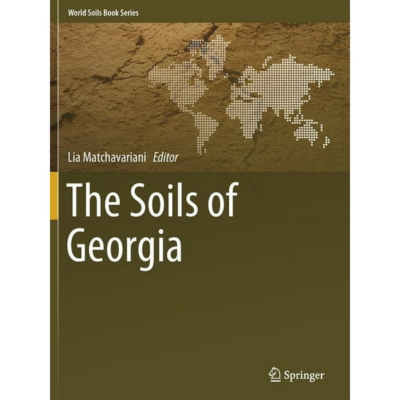 World Soils Book The Soils of Georgia, (Paperback)