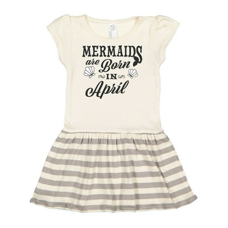 

Inktastic Mermaids are born in April Birthday Gift Toddler Girl Dress