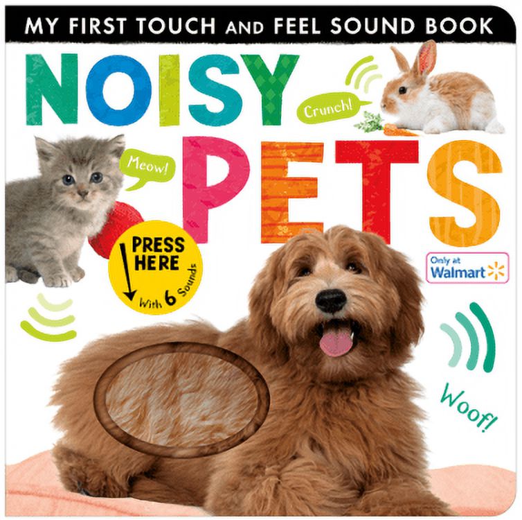 TIGER TALES STAFF: Noisy Pets: Includes Six Sounds! (Board Book) (Hardcover)