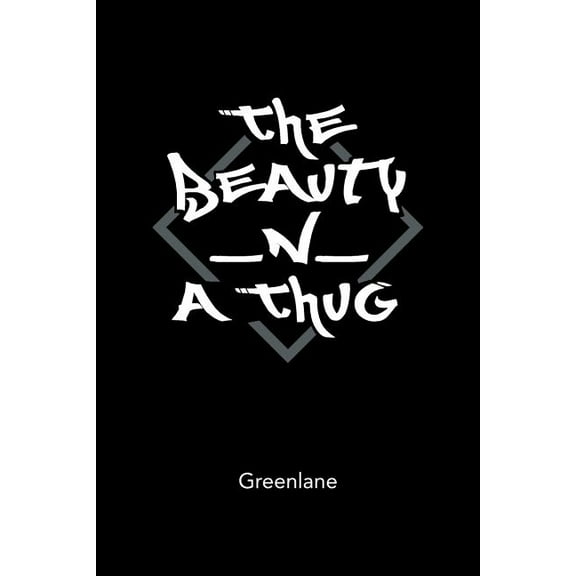 The Beauty _N_ A Thug