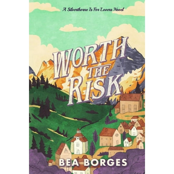 Silverthorne Is for Lovers Worth The Risk, Book 1, (Paperback)