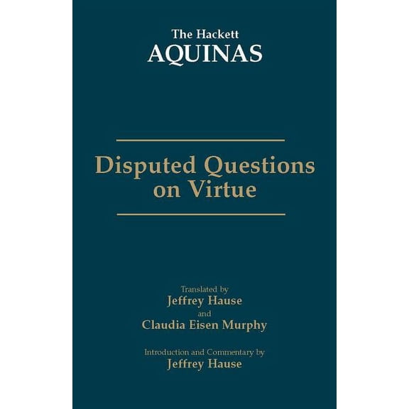 The Hackett Aquinas: Disputed Questions on Virtue (Paperback)