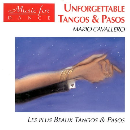 Unforgettable Tangos And Pasos