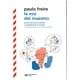 thumbnail image 1 of Libro La Voz Del Maestro Acerca De Vivir, Educar Y Transformar El Mundo Conversaciones Con Edson Passetti Tapa Blanda, Autor Paulo Freire, Editorial Siglo Xxi, 1 of 2