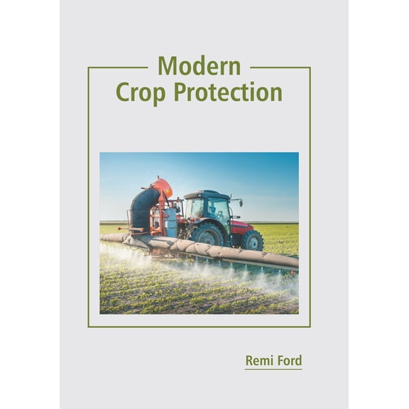 Modern Crop Protection, (Hardcover)