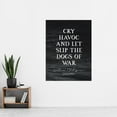thumbnail image 2 of Slate Quote Shakespeare Cry Havoc Dogs War Caesar Extra Large XL Wall Art Poster Print, 2 of 3