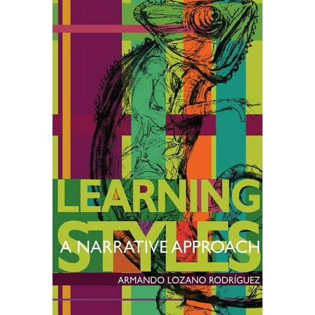 Learning styles: a narrative approach, (Paperback)