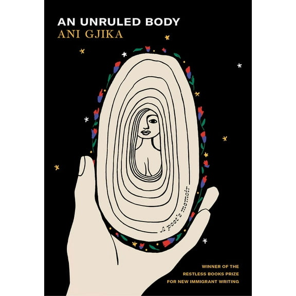 An Unruled Body: A Poet's Memoir, (Hardcover)