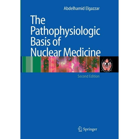 UPC: 9783642063107 | The Pathophysiologic Basis of Nuclear Medicine (Paperback)