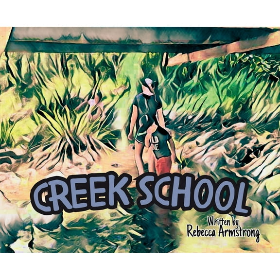 Creek School, (Hardcover)