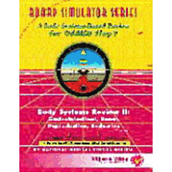 Pre-Owned Board Simulator Series: Body Systems Review II: Gastrointestinal, Renal, Reproductive, Endocrine (Paperback) 068330299X 9780683302998