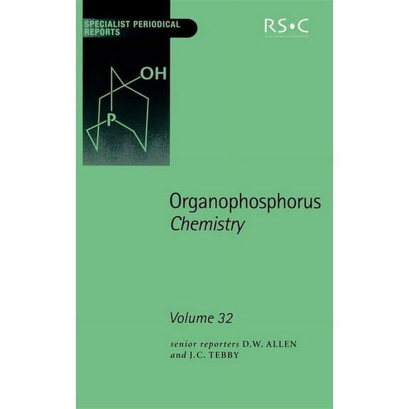 Specialist Periodical Reports - Organoph Organophosphorus Chemistry: Volume 32, Book 32, (Hardcover)
