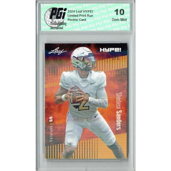 Shedeur Sanders 2024 Leaf HYPE! #155A Gold Shimmer 1/1 Rookie Card PGI 10