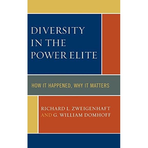 Pre-Owned Diversity in the Power Elite : How It Happened, Why It Matters (Hardcover) 9780742536982