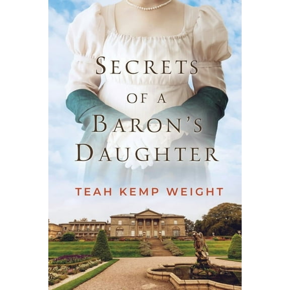 Secrets of a Baron's Daughter, (Paperback)