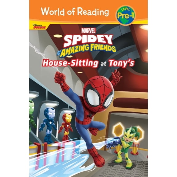 World of Reading Level Pre-1 Set 5 Spidey and His Amazing Friends: House-Sitting at Tony's: House-Sitting at Tony's, (Hardcover)