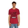 thumbnail image 5 of Live Every Moment Bella+Canva Unisex Jersey Short Sleeve Tee, 5 of 10