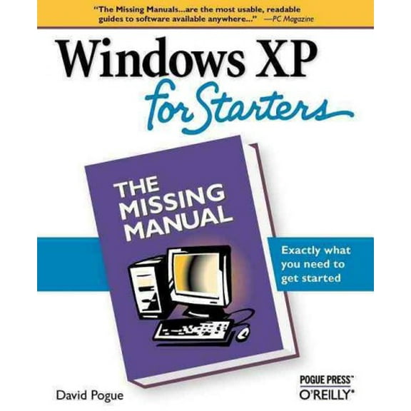 Missing Manuals: Windows XP for Starters: The Missing Manual (Paperback)