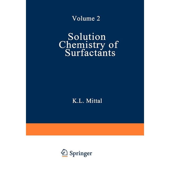 Solution Chemistry of Surfactants: Volume 2, (Paperback)