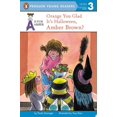 thumbnail image 1 of Pre-Owned Orange You Glad It's Halloween, Amber Brown? (Paperback) 0142408093 9780142408094, 1 of 1