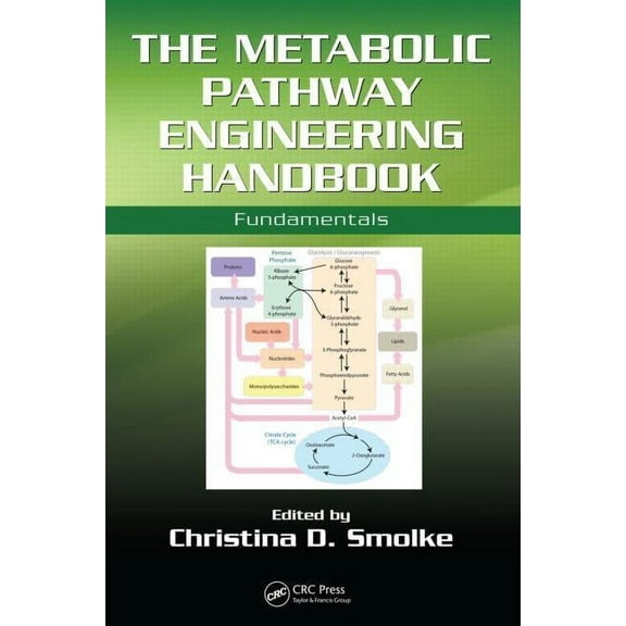 The Metabolic Pathway Engineering Handbook: Fundamentals, (Hardcover)
