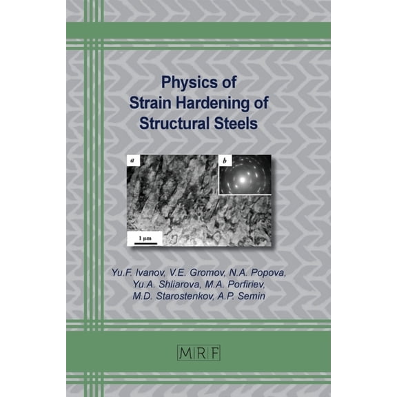 Materials Research Foundations Physics of Strain Hardening of Structural Steels, Book 153, (Paperback)