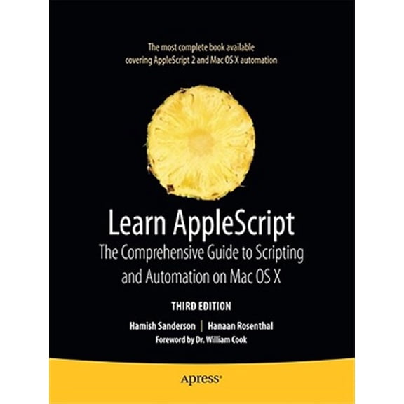 Pre-Owned Learn (Apress) Learn AppleScript: The Comprehensive Guide to Scripting and Automation on Mac OS X, (Paperback)
