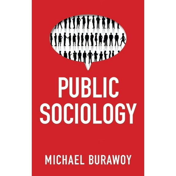 Public Sociology, (Paperback)