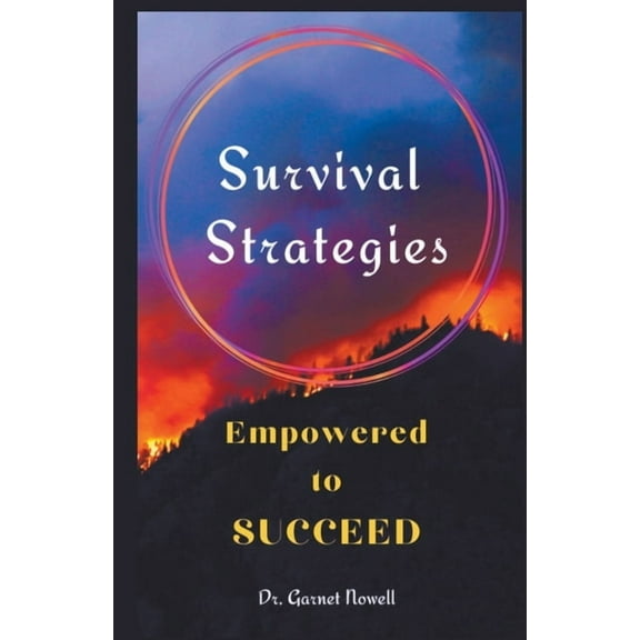 Survival Strategies: Empowered to Succeed, (Paperback)