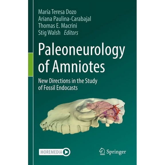 Paleoneurology of Amniotes: New Directions in the Study of Fossil Endocasts, (Paperback)