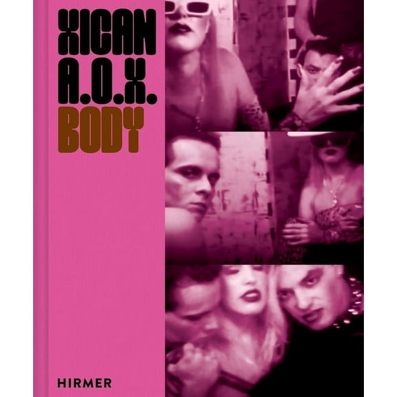 Xican-A.O.X. Body, (Hardcover)