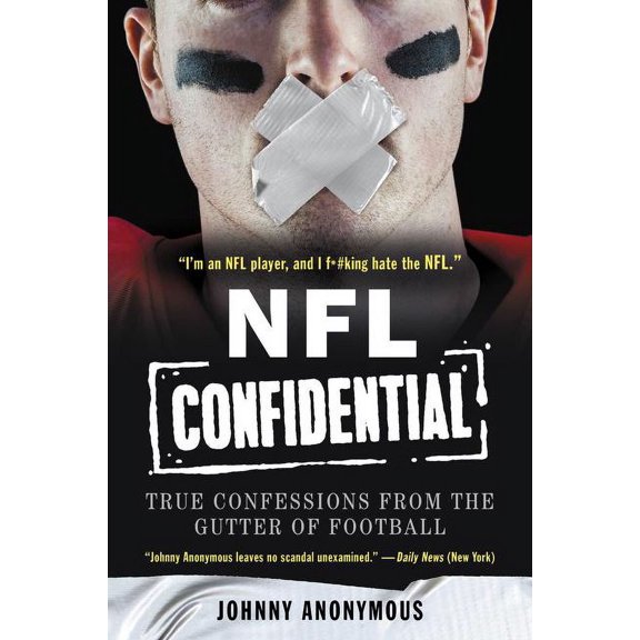 NFL Confidential: True Confessions from the Gutter of Football, (Paperback)