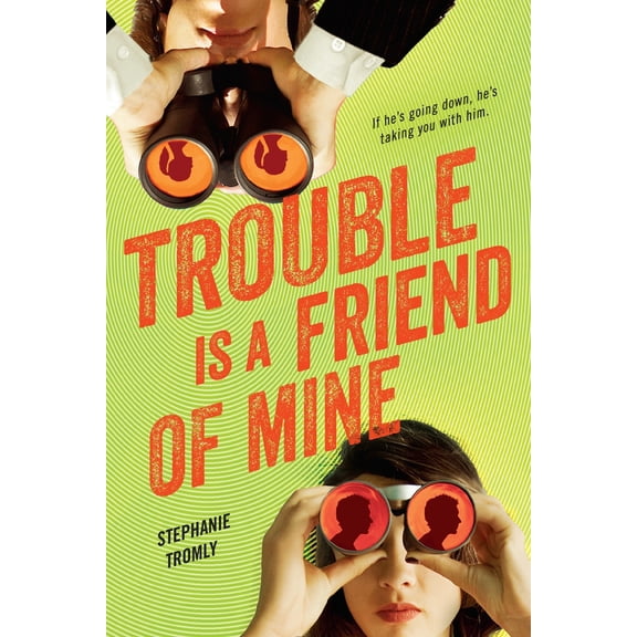 Pre-Owned Trouble Is a Friend of Mine (Paperback) 0147515432 9780147515438