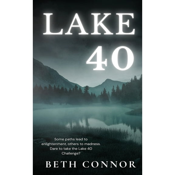 Lake 40: A Supernatural Mystery, (Paperback)