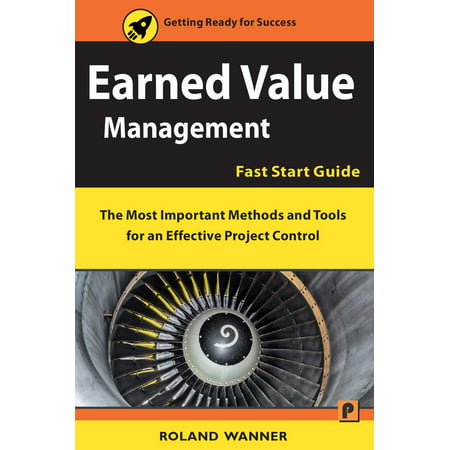 Earned Value Management – Fast Start Guide - (Best Business To Earn Money Fast)
