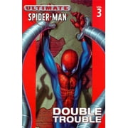 Ultimate Spider-Man - Volume 3 : Double Trouble