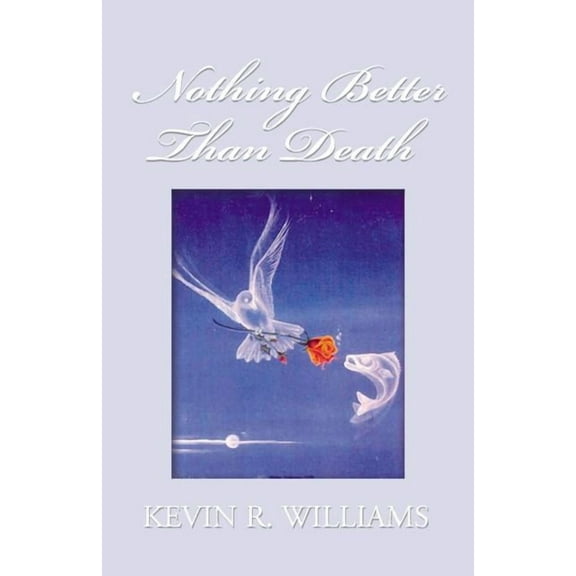 Nothing Better Than Death, (Paperback)